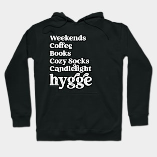 Hygge List Weekends Coffee Cozy Socks Candlelight Hoodie